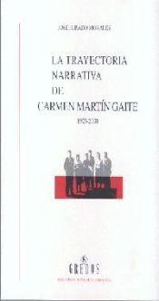 Portada de La trayectoria narrativa de Carmen Martín Gaite