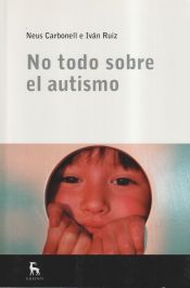 Portada de No todo sobre el autismo