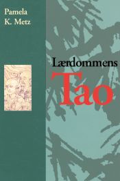Portada de Laerdommens Tao = The Tao of Learning