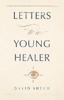 Portada de Letters to a Young Healer