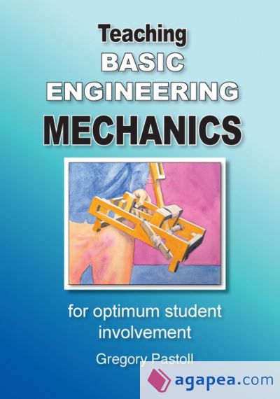 Teaching Basic Engineering mechanics for optimum student involvement