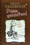 Gregs Tagebuch 7 - Dumm gelaufen!