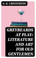 Portada de Greybeards at Play: Literature and Art for Old Gentlemen (Ebook)