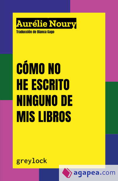 Cómo no he escrito ninguno de mis libros