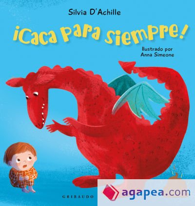 ¡Caca para siempre!