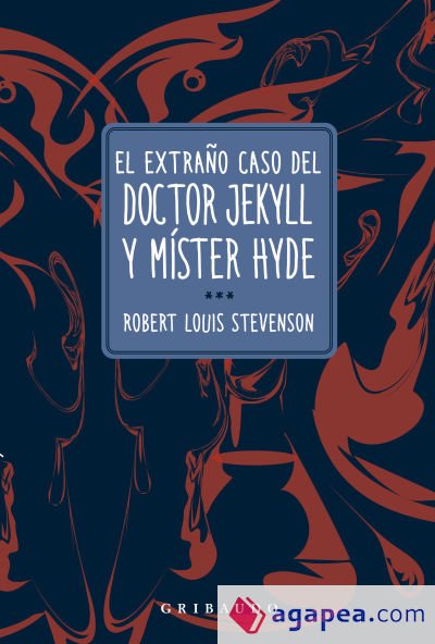El extraño caso del doctor Jekyll y míster Hyde