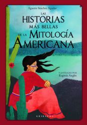 Portada de Las historias más bellas de la mitología americana