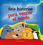 Portada de Seis historias para vencer el miedo