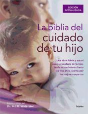 Portada de La biblia del cuidado de tu hijo