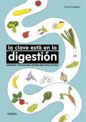 Portada de La clave est&aacute; en la digesti&oacute;n