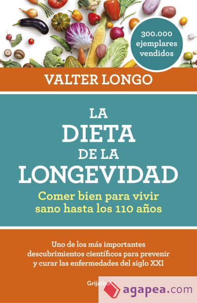 La dieta de la longevidad: comer bien para vivir sano hasta los 110 años