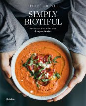 Portada de Simply Biotiful: Recetas saludables con 6 ingredientes