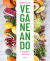 Portada de Veganeando: 80 recetas fáciles, saludables y caprichosas, de Míriam Fabà