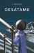 Portada de Desátame, de Julie Kenner