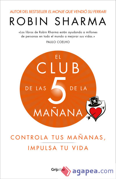 El club de las 5 de la mañana: Controla tus mañanas, impulsa tu vida