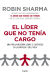 Portada de El líder que no tenía cargo, de Robin S. Sharma