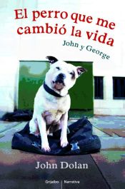 Portada de El perro que me cambió la vida