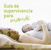 Portada de Guía de supervivencia para mamás