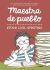 Portada de Maestra de pueblo. Estado civil: opositora, de Cristina Picazo