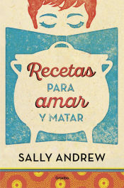 Portada de Recetas para amar y matar