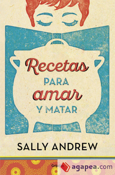 Recetas para amar y matar