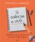 Portada de SI SALIERAS A VIVIR, de Patricia Ramírez Loeffler