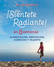 Portada de SIENTETE RADIANTE EN 8 SEMANAS