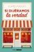 Portada de Si dij&eacute;ramos la verdad, de Clare Pooley