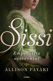 Portada de Sissi, emperatriz accidental