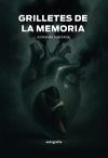 Grilletes de la memoria