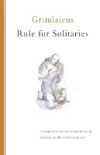 Grimlaicus: Rule for Solitaries