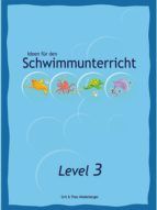 Portada de Ideen für den Schwimmunterricht - Level 3 (Ebook)