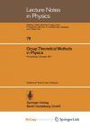Group Theoretical Methods in Physics