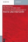 Grundthemen Der Literaturwissenschaft: Poetik Und Poetizit&auml;t