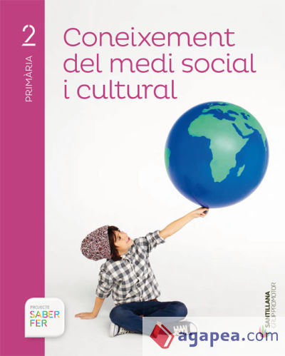 CONEIXEMENT DEL MEDI SOCIAL I CULTURAL 2 PRIMARIA SABER FER