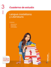 Portada de CUADERNO DE ESTUDIO LENGUA CASTELLANA Y LITERATURA 3 ESO SABER HACER