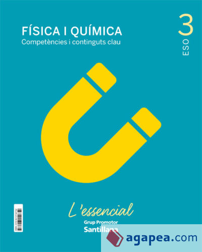 FISICA I QUIMICA COMPETENCIES I CONTINGUTS CLAU L'ESSENCIAL 3 SEC