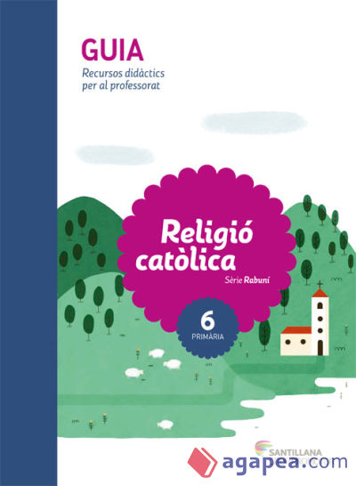 GUIA RELIGIO CATOLICA SERIE RABUNI 6 PRIMARIA