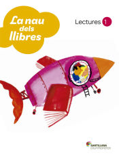 Portada de LECTURES LA NAU DELS LLIBRES 1 PRIMARIA