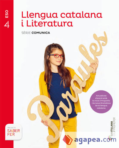 LLENGUA CATALANA I LITERATURA SERIE COMUNICA 4 ESO SABER FER