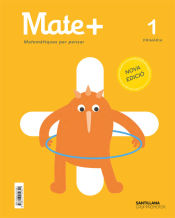 Portada de MATE+ MATEMATIQUES PER PENSAR 1 PRIMARIA NOVA EDICIO