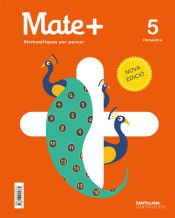 Portada de MATE+ MATEMATIQUES PER PENSAR 5 PRIMARIA NOVA EDICIO