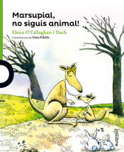 Portada de Marsupial, no siguis animal!