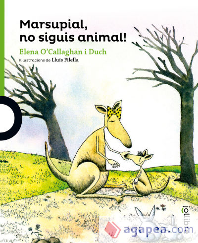 Marsupial, no siguis animal!