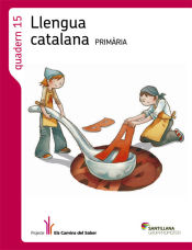 Portada de Projecte Els Camins del Saber. Quadern de Llengua catalana 15, 5 Primària