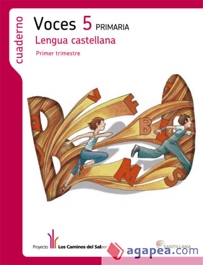 Proyecto Los Caminos del Saber. Voces. Cuaderno de Lengua castellana, 5º Primaria, primer trimestre