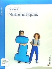 Portada de QUADERN 1 MATEMATIQUES 1 PRIMARIA 1 TRIM SABER FER