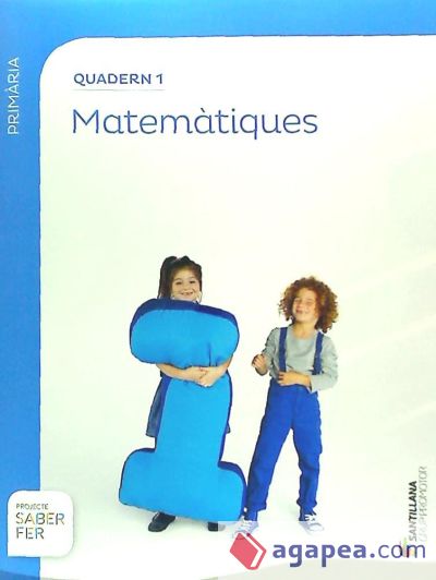 QUADERN 1 MATEMATIQUES 1 PRIMARIA 1 TRIM SABER FER