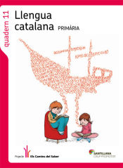 Portada de QUADERN 11 LLENGUA 4 PRIMARIA 2 TRIM ELS CAMINS DEL SABER