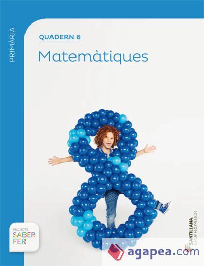 QUADERN 6 MATEMATIQUES 2 PRIMARIA 3 TRIM SABER FER QUADERN 6 MATEMATIQUES 2 PRIMARIA 3 TRIM SABER FER